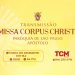 Missa de Corpus Christi será transmitida pela TCM nesta quinta-feira (30)