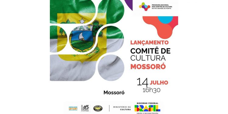 Lançamento do Comitê de Cultura em Mossoró acontece no dia 14 de julho