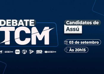 Debate TCM recebe candidatos à Prefeitura de Assú nesta terça (03)