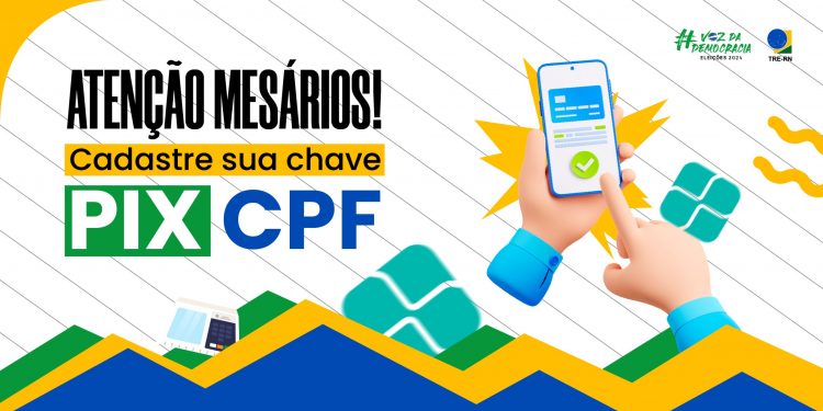 Mesários deverão cadastrar chave Pix CPF para receber auxílio-alimentação nas eleições de 2024
