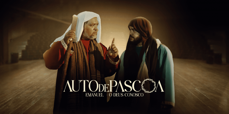 Teatro Dix-huit Rosado receberá o espetáculo “Auto de Páscoa – Emanuel, o Deus Conosco”